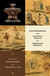 Book cover of From Independence to the U.S. Constitution by Douglas Bradburn