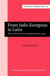 Book cover of From Indo-European to Latin by Helena Kurzová