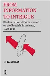 Book cover of From Information to Intrigue by C.G. McKay