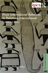 Book cover of From International Relations to Relations International by Philip Darby