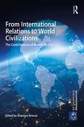 Book cover of From International Relations to World Civilizations by Shannon Brincat