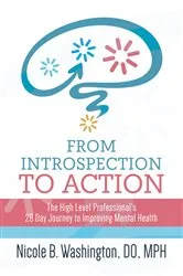 Book cover of From Introspection to Action by Dr. Nicole Washington