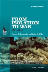 Book cover of From Isolation to War (4th ed.) by Justus D. Doenecke