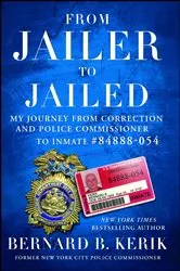 Book cover of From Jailer to Jailed by Bernard B. Kerik