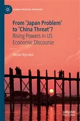 Book cover of From 'Japan Problem' to 'China Threat'? by Nicola Nymalm