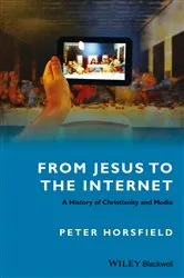 Book cover of From Jesus to the Internet by Peter Horsfield