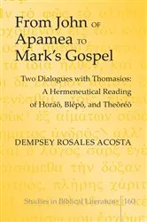 Book cover of From John of Apamea to Mark’s Gospel by Hemchand Gossai