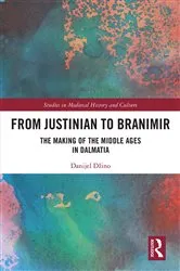 Book cover of From Justinian to Branimir by Danijel Džino