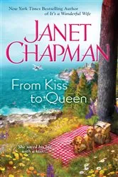 Book cover of From Kiss to Queen by Janet Chapman