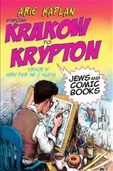Book cover of From Krakow to Krypton by Arie Kaplan