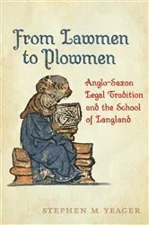 Book cover of From Lawmen to Plowmen by Stephen Yeager