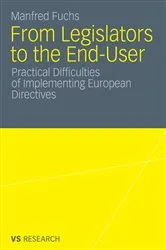 Book cover of From Legislators to the End-User by Manfred Fuchs