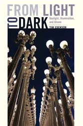 Book cover of From Light to Dark by Tim Edensor