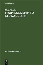 Book cover of From Lordship to Stewardship by Mario Vasallo