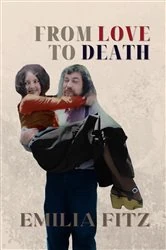 Book cover of From Love to Death by Emilia Fitz