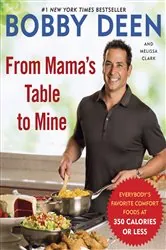 Book cover of From Mama's Table to Mine by Bobby Deen