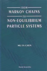 Book cover of From Markov Chains To Non-equilibrium Particle Systems by Unknown