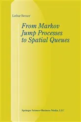 Book cover of From Markov Jump Processes to Spatial Queues by L. Breuer
