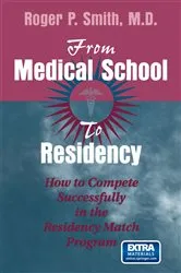 Book cover of From Medical School to Residency by Unknown