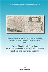 Book cover of From Medieval Frontiers to Early Modern Borders in Central and South-Eastern Europe by Christian Gastgeber