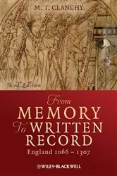 Book cover of From Memory to Written Record (3rd ed.) by Michael T. Clanchy