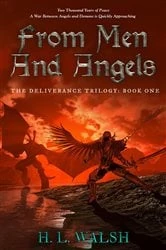 Book cover of From Men and Angels: The Deliverance Trilogy by H. L. Walsh