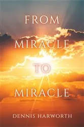 Book cover of From Miracle to Miracle by Unknown