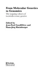Book cover of From Molecular Genetics to Genomics by Jean-Paul Gaudillière