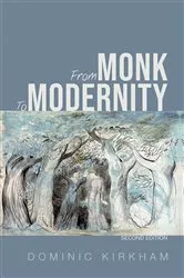 Book cover of From Monk to Modernity, Second Edition by Dominic Kirkham