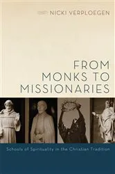 Book cover of From Monks to Missionaries by Nicki Verploegen