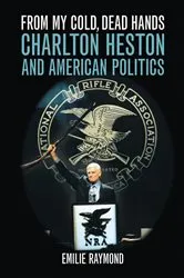 Book cover of From My Cold, Dead Hands by Emilie Raymond