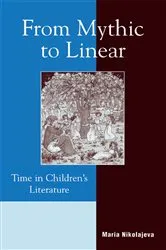 Book cover of From Mythic to Linear by Maria Nikolajeva