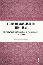 Book cover of From Narcissism to Nihilism by Anthony Archdeacon