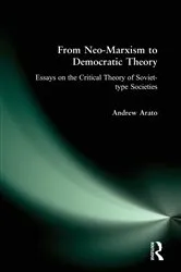 Book cover of From Neo-Marxism to Democratic Theory by Andrew Arato