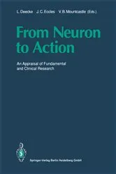 Book cover of From Neuron to Action by LÃ¼der Deecke