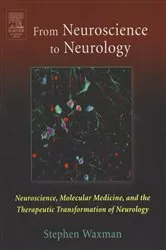 Book cover of From Neuroscience to Neurology by Stephen Waxman