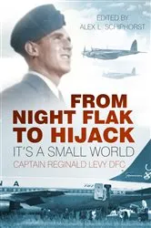 Book cover of From Night Flak to Hijack by Reginald Levy
