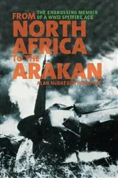 Book cover of From North Africa to the Arakan by Alan McGregor Peart