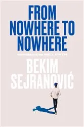 Book cover of From Nowhere to Nowhere by Unknown