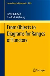 Book cover of From Objects to Diagrams for Ranges of Functors by Unknown
