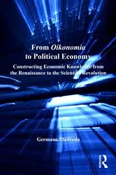 Book cover of From Oikonomia to Political Economy by Germano Maifreda