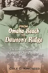 Book cover of From Omaha Beach to Dawson's Ridge by Cole Kingseed