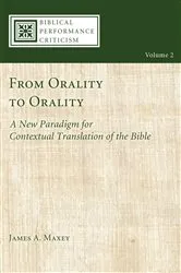 Book cover of From Orality to Orality by James A. Maxey