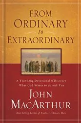 Book cover of From Ordinary to Extraordinary by John F. MacArthur