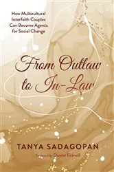 Book cover of From Outlaw to In-Law by Tanya Sadagopan