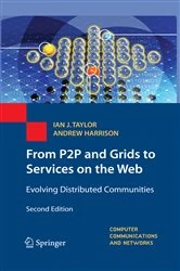 Book cover of From P2P and Grids to Services on the Web (2nd ed.) by Ian J. Taylor