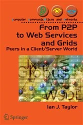 Book cover of From P2P to Web Services and Grids by Ian J. Taylor