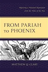 Book cover of From Pariah to Phoenix by Matthew Q. Clary
