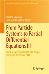 Book cover of From Particle Systems to Partial Differential Equations III by Patrícia Gonçalves