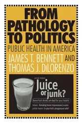 Book cover of From Pathology to Politics by Thomas DiLorenzo